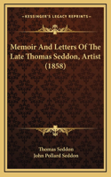 Memoir and Letters of the Late Thomas Seddon, Artist (1858)