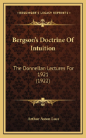 Bergson's Doctrine Of Intuition