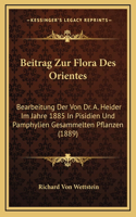 Beitrag Zur Flora Des Orientes