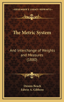 The Metric System