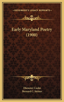 Early Maryland Poetry (1900)