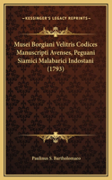 Musei Borgiani Velitris Codices Manuscripti Avenses, Peguani Siamici Malabarici Indostani (1793)
