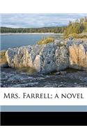 Mrs. Farrell; A Novel