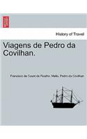 Viagens de Pedro Da Covilhan.