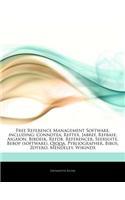 Articles on Free Reference Management Software, Including: Connotea, Reftex, Jabref, Refbase, Aigaion, Bibdesk, Refdb, Referencer, Seersuite, Bebop (Software), Qiqqa, Pybliographer, Bibus, Zotero, Mendeley, (English)
