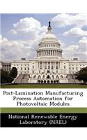 Post-Lamination Manufacturing Process Automation for Photovoltaic Modules