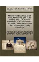 Mineral Holding Trust of St. Paul, Minnesota, and R. B. Wherry and C. A. Green, Petitioners, V. Aluminum U.S. Supreme Court Transcript of Record with Supporting Pleadings