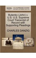 Butenko (John) V. U.S. U.S. Supreme Court Transcript of Record with Supporting Pleadings