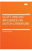 Scott and His Influence on Dutch Literature