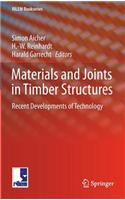Materials and Joints in Timber Structures: Recent Developments of Technology: (Rilem Bookseries)