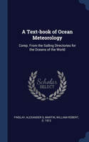 Text-book of Ocean Meteorology