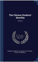 Chinese Students' Monthly; Volume 7