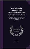 An Apology for Socrates and Negotium Posterorum