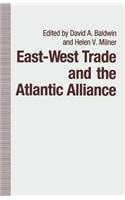 East-West Trade and the Atlantic Alliance