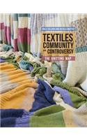 Textiles, Community and Controversy