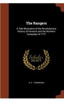 The Rangers: A Tale Illustrative of the Revolutionary History of Vermont and the Northern Campaign of 1777