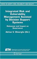 Integrated Risk and Vulnerability Management Assisted by Decision Support Systems