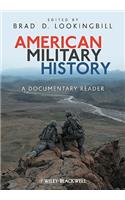 American Military History: A Documentary Reader
