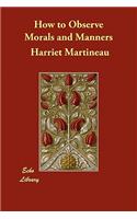 How to Observe Morals and Manners: (English)