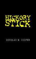 Hickory Stick