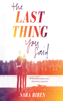 Last Thing You Said