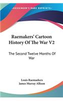 Raemakers' Cartoon History Of The War V2