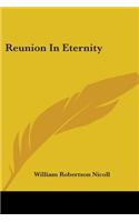 Reunion In Eternity: (English)
