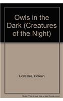 Owls in the Dark