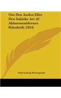 Om Den Anden Eller Den Sakiske Art Af Akhaemenidernes Kileskrift (1854)