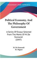 Political Economy, And The Philosophy Of Government