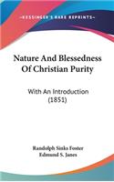 Nature And Blessedness Of Christian Purity