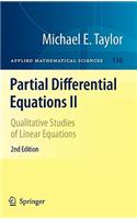 Partial Differential Equations II: Qualitative Studies of Linear Equations
