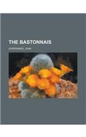 The Bastonnais