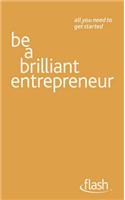 Be a Brilliant Entrepreneur