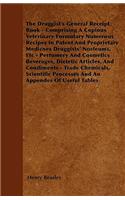 The Druggist's General Receipt Book