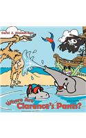 Where Are Clarence's Pants?