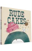 Rude Cakes