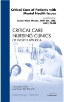 Critical Care of Patients with Mental Health Issues, an Issue of Critical Care Nursing Clinics