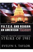 P.A.T.C.O. and Reagan