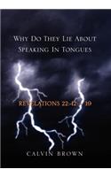 Why Do They Lie about Speaking in Tongues