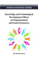 Knowledge and Technological Development Effects on Organizational and Social Structures