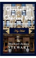 Checked In / Checked Out: A Faison Quay Murder Mystery(English)