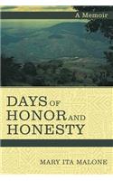Days of Honor and Honesty