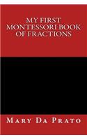 My First Montessori Book of Fractions