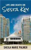 Life and Death on Siesta Key