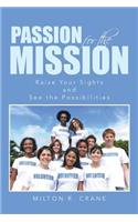 Passion for the Mission