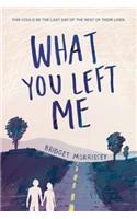 What You Left Me