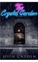 The Crystal Garden