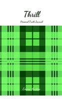 Thrill Personal Truth Journal