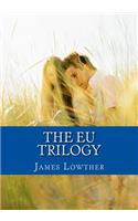 The EU Trilogy